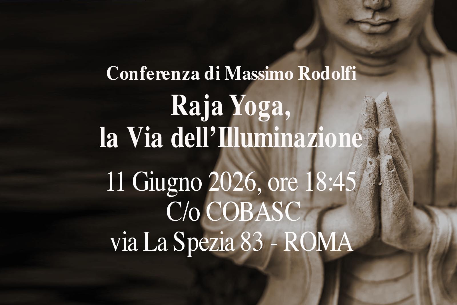 Event poster for Raja Yoga conference with a praying statue; Rome, 11 June 2026 at 18:45.