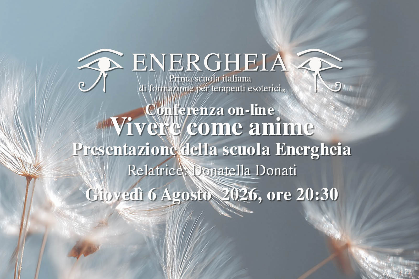 Poster for Energeia online conference 'Vivere come anime' with speaker Donatella Donati, Aug 6, 2026 at 20:30 (8:30 PM).