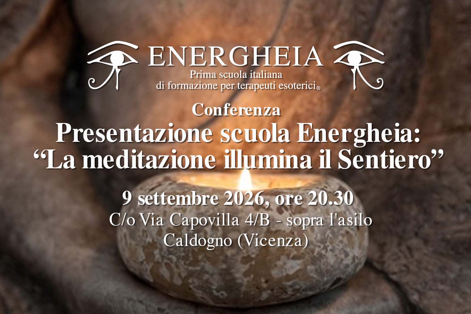 Poster for EnergiaEnergia conference: Italian meditation event with candle image, title 'Presentazione scuola Energheia: La meditazione illumina il Sentiero' and date/time 9 settembre 2026, 20:30, Caldogno (Vicenza)