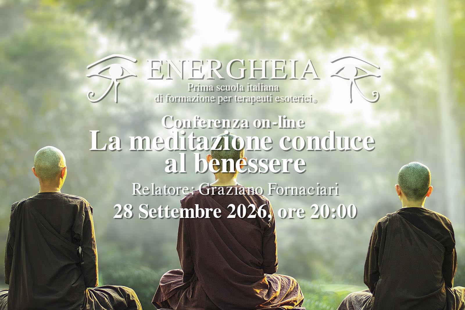 Online meditation conference poster with three monks meditating in a sunlit forest; Italian title about wellbeing and the speaker.