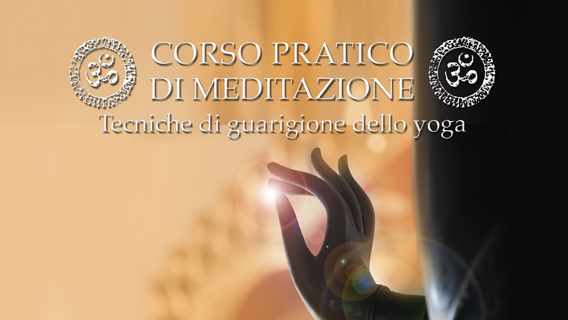 Corso di Meditazione a Torino: Tecniche di Guarigione dello Yoga