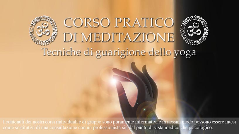 Corso di Meditazione a Turate (CO) : Tecniche di Guarigione dello Yoga