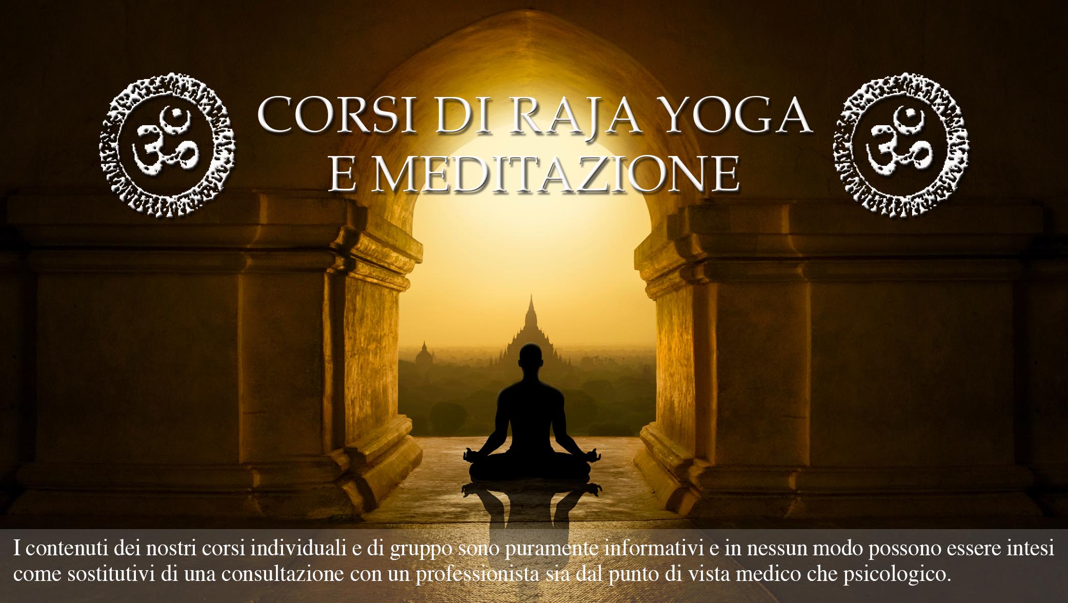 Corso di meditazione a Pistoia: la via del Raja Yoga